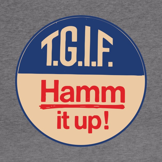 Hamm It Up ( TGIF ) by Eugene and Jonnie Tee's